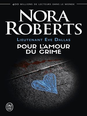 cover image of Lieutenant Eve Dallas (Tome 41)--Pour l'amour du crime